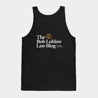 The Bob Loblaw Law Blog - Lobbing Law Bombs Tank Top